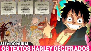 A ORIGEM DE NIKA E O FIM DO MUNDO! OS TEXTOS HARLEY DE ONE PIECE DESVENDADOS