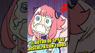 El AUTOR de Spy x Family se DISCULPA por el MANGA por ESTA RAZON | Spy x Family