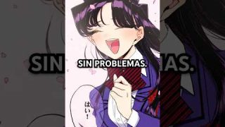 KOMI-SAN YA PUEDE COMUNICARSE (final del manga)