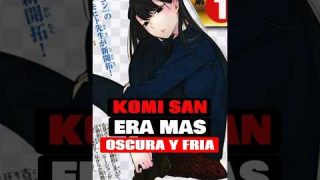 La PRIMERA aparición de KOMI  era muy diferente #anime #japon #manga #komisan