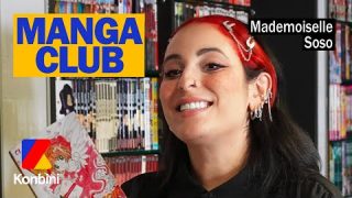Mademoiselle Soso nous fait découvrir ses mangas préférés | Manga Club