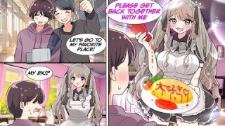 [Manga Dub] I ran into my ex girlfriend at a maid cafe… I thought she would seek revenge but…